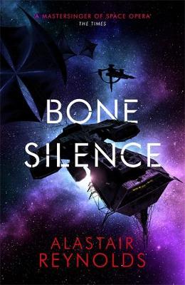 Cover of Alastair Reynolds' Bone Silence