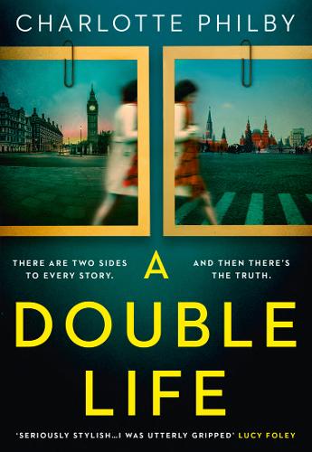 Cover of Charlotte Philby's A Double Life